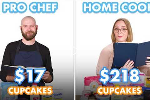 $218 vs $17 Cupcakes: Pro Chef & Home Cook Swap Ingredients | Epicurious