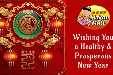 Chinese New Year 2022 – Best Takeaway Home Delivery, Top choice for home Reunion celebration. Spore.