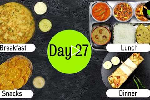 One-Day Meal Plan | Breakfast Lunch And Dinner Plan | Healthy Indian Meal Plan Day - 27| Easy Recipe