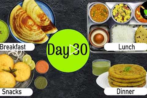 One-Day Meal Plan | Breakfast Lunch And Dinner Plan | Healthy Indian Meal Plan Day - 30|Easy Recipes