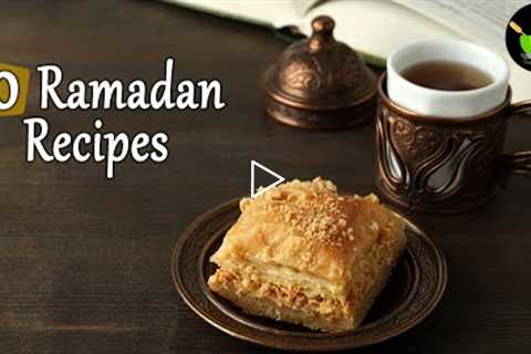 10 Ramadan Recipes Indian for Iftar & Sehri | Ramadan Kareem Recipes | Iftar Recipes | Ramadan..