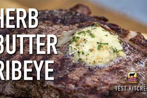 Garlic Herb Butter with Grilled Ribeye Steak Recipe