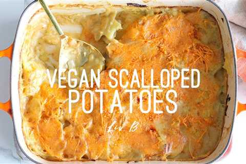 Vegan Scalloped Potatoes | Easy Recipe!
