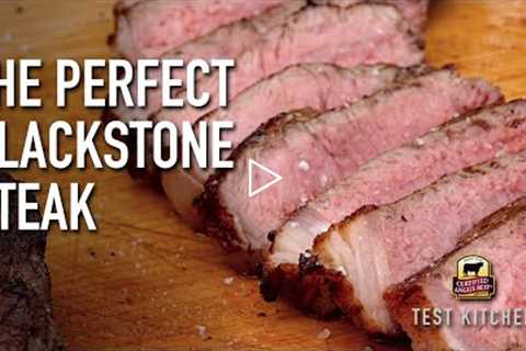 The Perfect Blackstone Steak