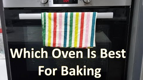 Which Oven is Best For Baking?