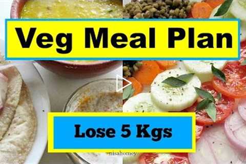 How To Lose Weight Fast - Full Day Indian Meal Plan - Diet Plan For Weight Loss - 5 kg