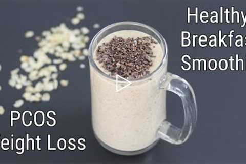 Breakfast Smoothie For Weight Loss - PCOS/Thyroid Diet - Millet Recipes Indian | Skinny Recipes