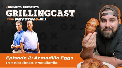 Peyton & Eli Manning GrillingCast | Episode 2 | BBQGuys