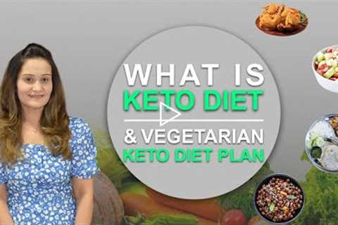 Keto Diet Plan | Vegetarian Indian Food Recipes | Certified Dietician