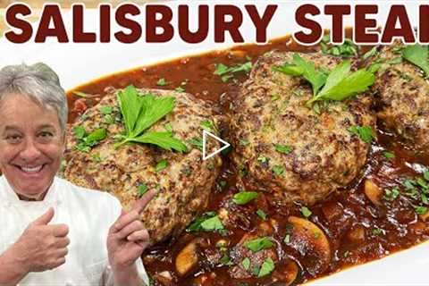 How To Make Salisbury Steak | Chef Jean-Pierre