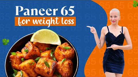 Paneer 65 recipe for weight loss | Indian Veg recipes | Desi Ghee Fat | Diet plan by Richa