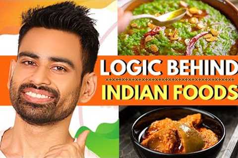 11 Reasons Why Indian Food is Logical & Intelligent 🇮🇳