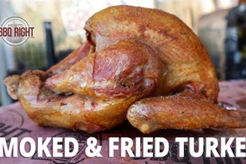 I SMOKED and then DEEP FRIED this Turkey...