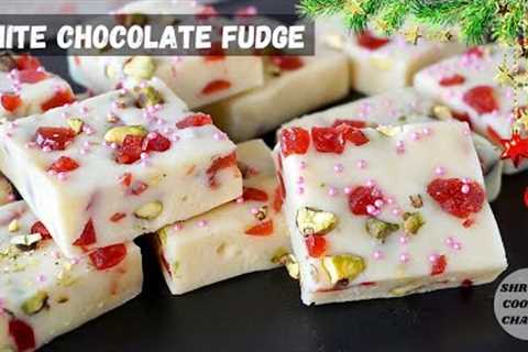 white chocolate fudge | chocolate fudge with condensed milk | Christmas special desserts recipes