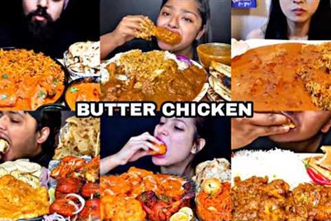 ASMR EATING BUTTER CHICKEN WITH NAAN, RICE, TANDOORI CHICKEN |BEST INDIAN FOOD MUKBANG|Foodie India|