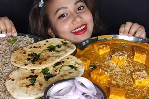 Eating Paneer lababdar, Tawa naan, Jeera rice🤤😋 ll Indian food ll mukbang+asmr