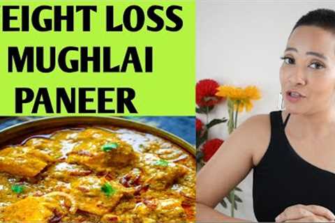 Paneer mughlai recipe for weight loss | Fat loss recipes | Week 3 | Indian diet plan by Richa