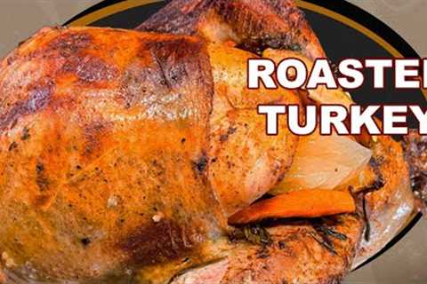 The Juiciest ROASTED TURKEY