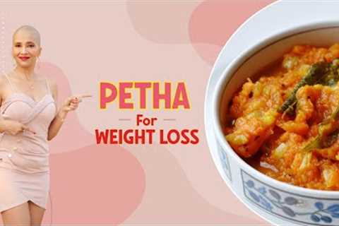 Petha for weight loss | Kaddu & Pumpkin sabzi recipes | Paneer sabji recipe | Indian diet by..