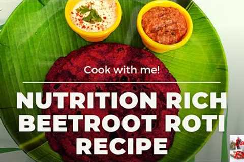 Nutrition Rich Beetroot Roti Recipe | Weight Loss| Beetroot Chapati