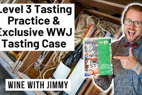 WSET Level 3 (SAT)Tasting Practice 🍷 Taste along with Jimmy!