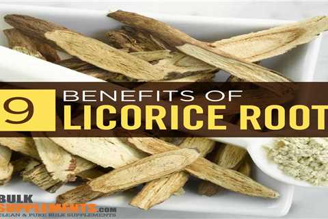 Licorice Root Benefits and Side Effects