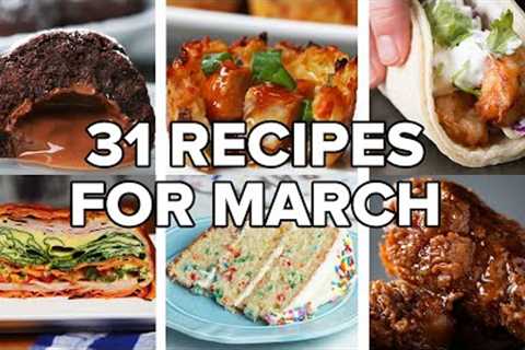 31 Recipes For Every Day Of March • Tasty Recipes