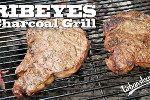 Charcoal Grilled Ribeyes