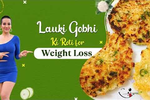 Gobi roti for weight loss | Lauki paneer recipe | Psyllium husk cauliflower recipes | Indian Diet