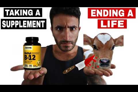 You SHOULDN’T Go Vegan Because Vegans NEED Supplements