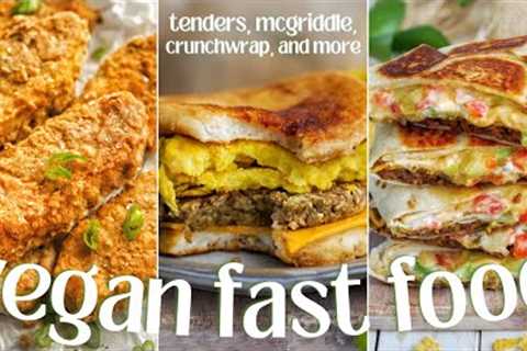 8 Popular Fast Food Recipes VEGANIZED!