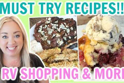 MUST TRY RECIPES | ONE OF THE BEST DINNERS | SHOPPING FOR A NEW RV | SPEND THE WEEK WITH US