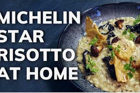 How to cook MUSHROOM RISOTTO at home | Michelin Star Recipe