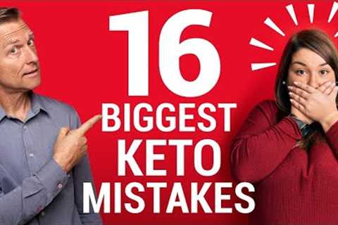 The 16 Biggest Keto Mistakes: DON''T MAKE THEM!