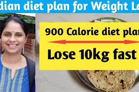 Indian Diet plan for weight loss | 900 calorie diet (day 4) | Lose 10kg in 10 days