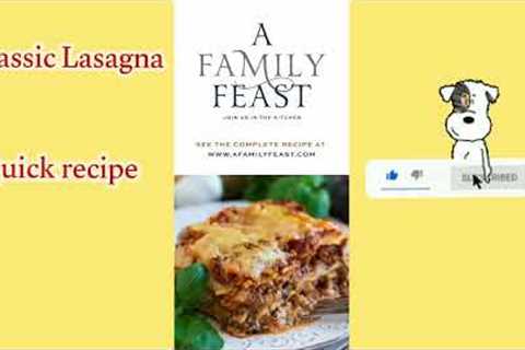 classic lasagna recipe simple and delicious|#cooking #recipe #quickrecipe