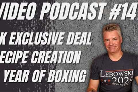 Video Podcast #141 - Exclusive Sale, Keto Baking, Recipe Creation, and a Boxing Story