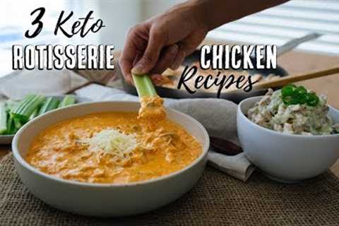 3 Lazy Keto Recipes Using a Rotisserie Chicken | Budget Recipes