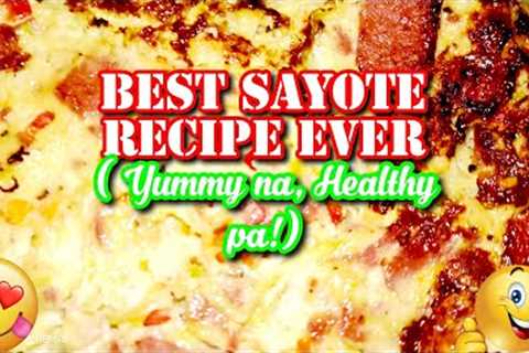 BEST-TASTING SAYOTE RECIPE EVER! | THE RIGHT WAY TO COOK SAYOTE | YUMMY PINOY RECIPES 😋