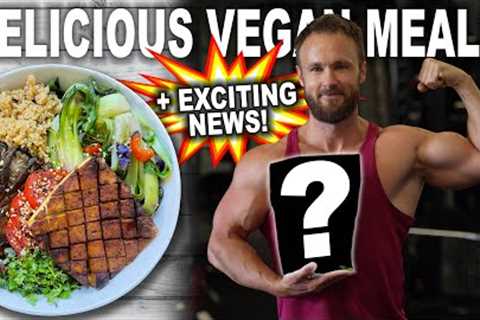 What I Eat As A Fit Vegan + BIG ANNOUNCEMENT 💥