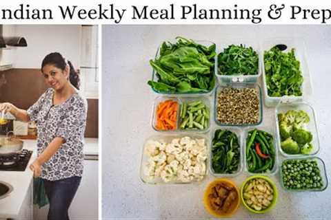 Indian Meal Planning And Prep - Weekly Meal Planning Tips