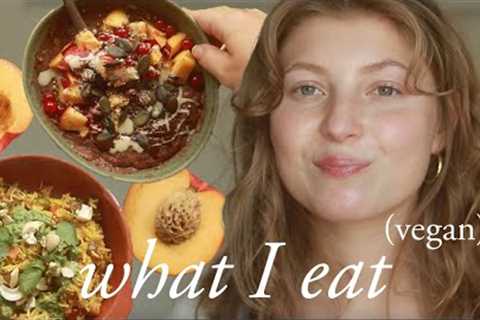 What I eat in a day | vegan meal ideas