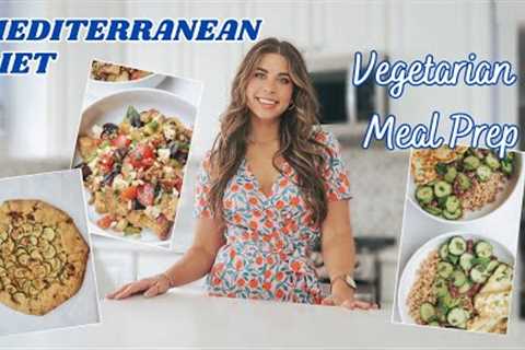 Mediterranean Diet Meal Prep | Quick, Easy, and Flexible Healthy Seasonal Summer Vegetarian Recipes