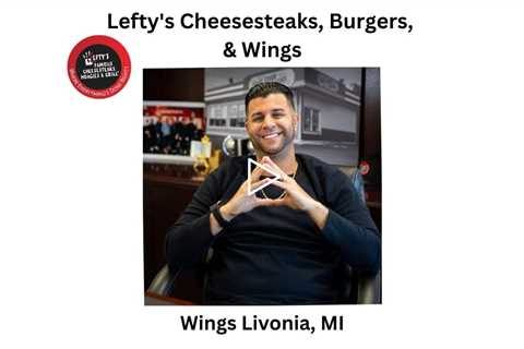 Wings Livonia, MI - Lefty's Cheesesteaks, Burgers, & Wings