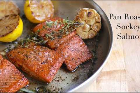 Pan Roasted Salmon with Garlic, Herbs, & Lemon