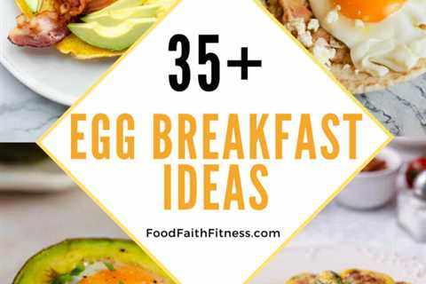 35+ Delicious Breakfast Ideas With Eggs