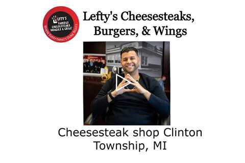 Cheesesteak shop Clinton Township, MI - Lefty's Cheesesteaks Burgers & Wings