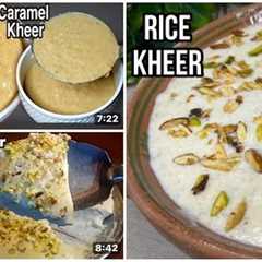 3 Instant Kheer Recipes | How To Make Perfect Kheer | Rabdi Recipe in 15 Minutes | Classic Kitchen