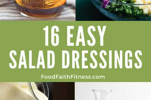 15+ Easy Salad Dressing Recipes