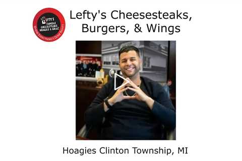 Hoagies Clinton Township, MI - Lefty's Cheesesteaks, Burgers, & Wings